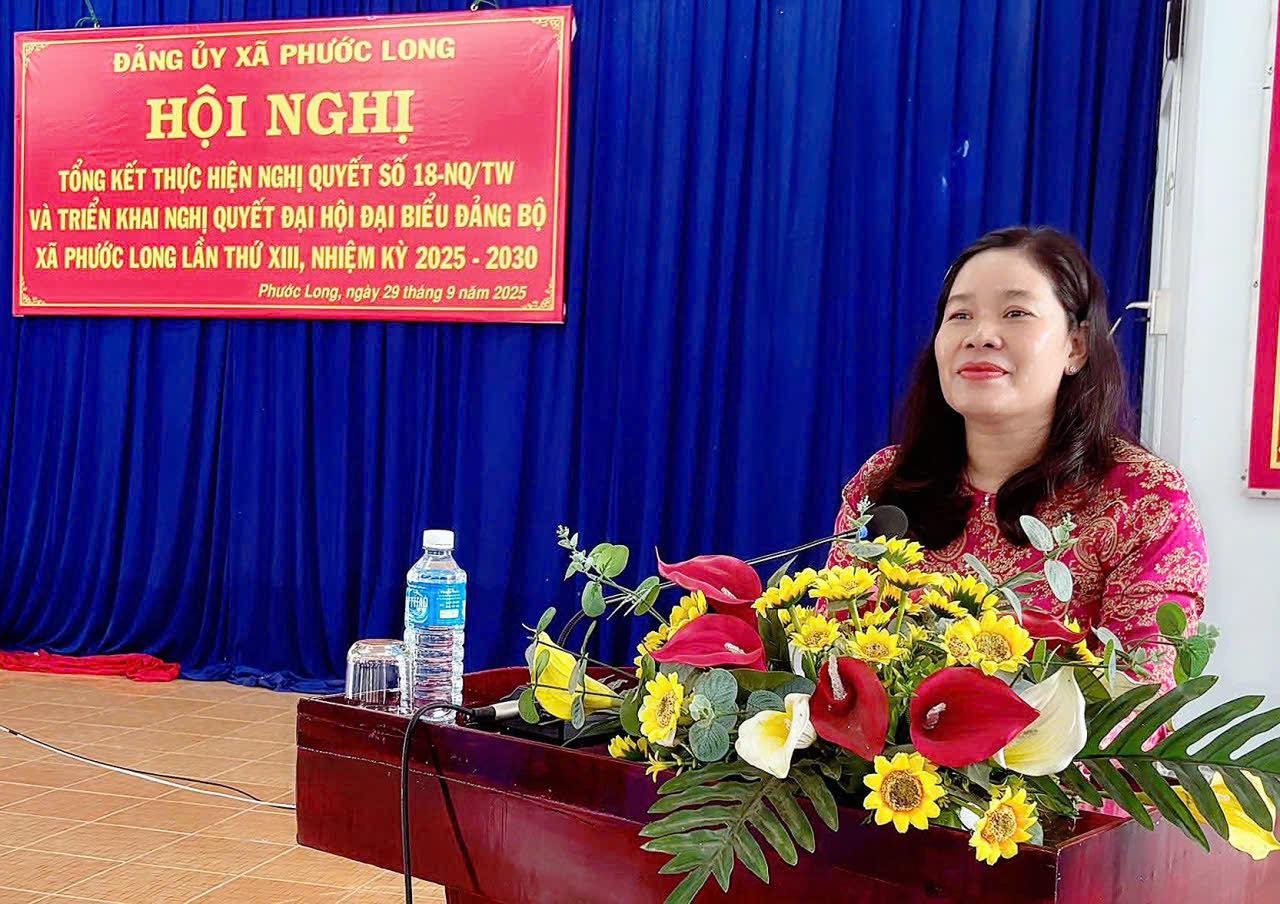 Phước Long tổ chức Hội nghị tổng kết thực hiện Nghị quyết số 18-NQ/TW và triển khai Nghị quyết Đại hội đại biểu Đảng bộ xã Phước Long lần thứ XIII, nhiệm kỳ 2025 - 2030

